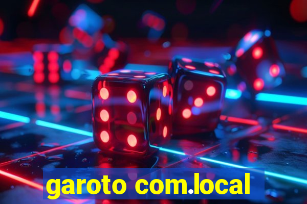 garoto com.local